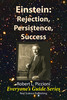 Thumbnail Einstein: Rejection, Persistence, Success by Robert Piccioni Thumbnail Einstein: Rejection, Persistence, Success by Robert Piccioni